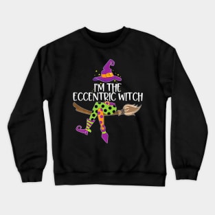 Im He Eccentric Witch  Halloween Matching Costume Crewneck Sweatshirt